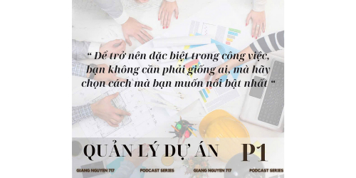 26.Hành Trình Khởi Nghiệp : Quản Lý Dự Án Phần 1